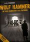 [Wolf Hammer 02] • Wolf Hammer 02